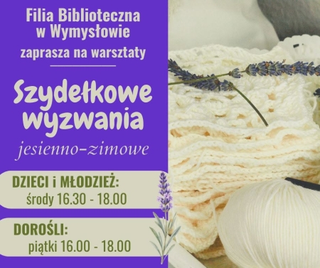 Filia w Wymysłowie zaprasza na warsztaty szydełkowania