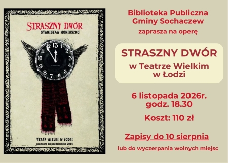 Zapraszamy do Teatru Wielkiego w Łodzi na ''Straszny dwór''