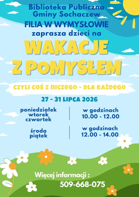 Wakacje z pomysłem w Wymysłowie